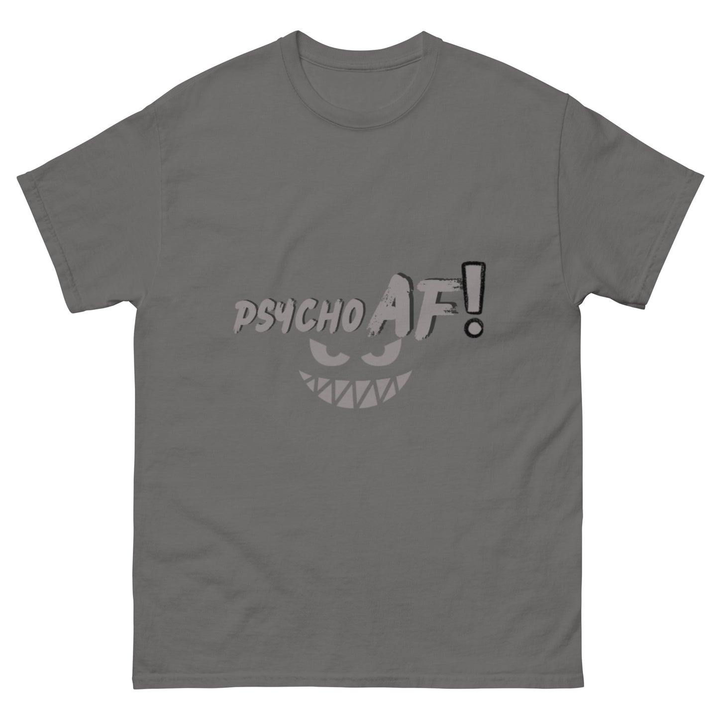 Psycho AF  Tee, Grey