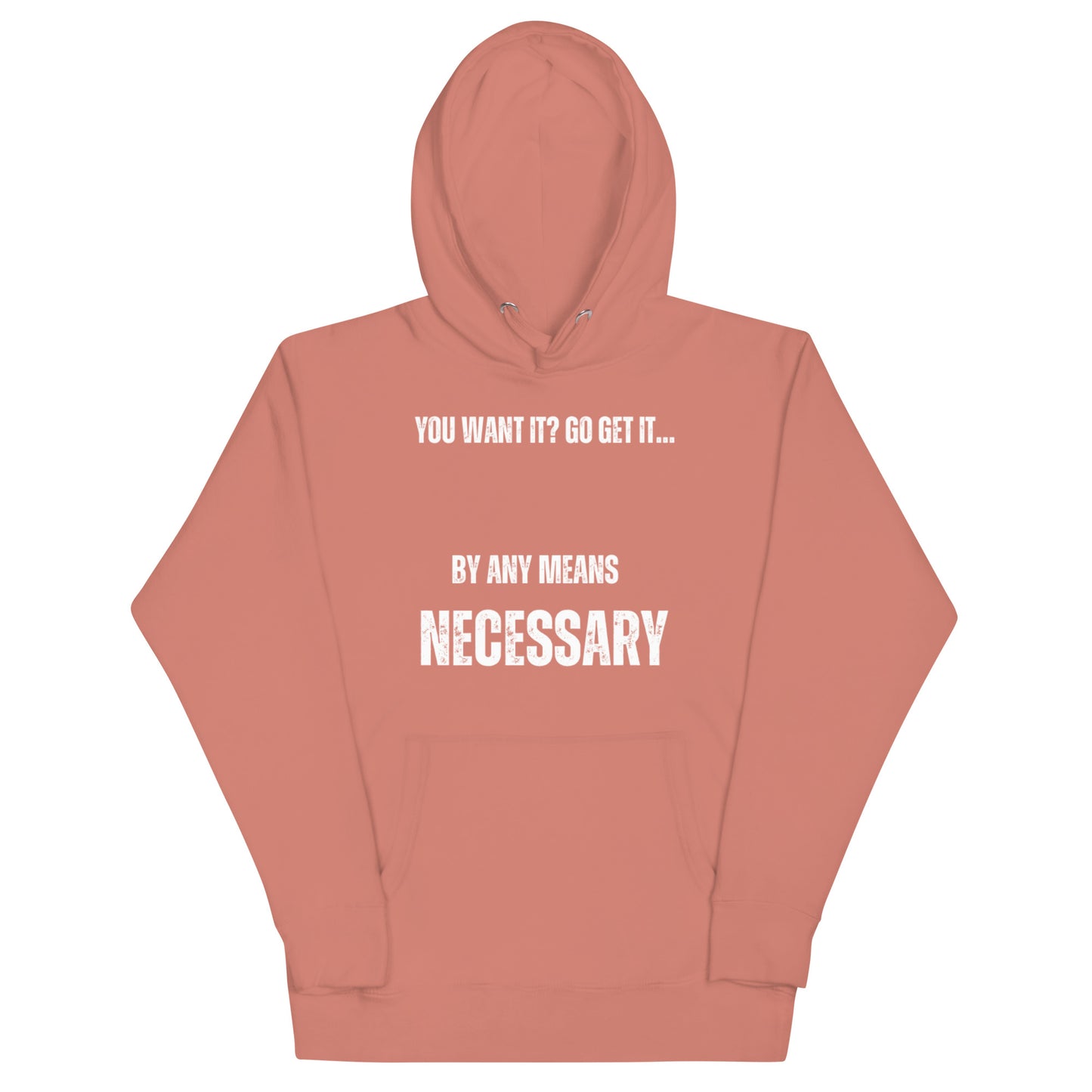 Unisex By Any Means Necessary Hoodie