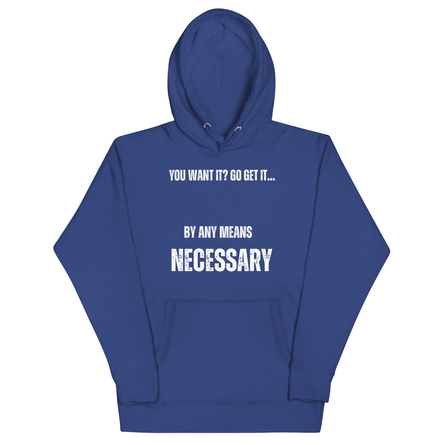 Unisex By Any Means Necessary Hoodie